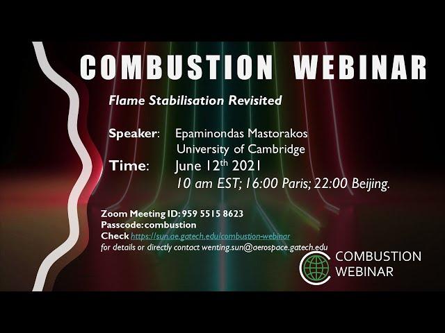 Flame Stabilisation Revisited; Speaker: Epaminondas Mastorakos