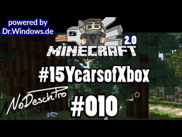 MINECRAFT FRIEDEN 2.0 - #15YearsofXbox - #010 - NoDeschPro