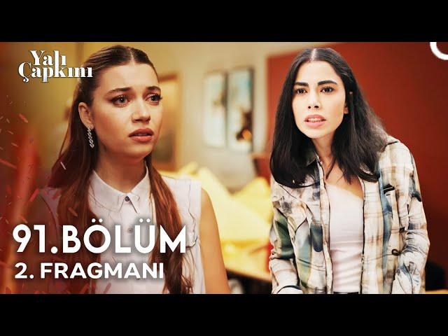 Yalı Çapkını 91. Bölüm 2. Fragmanı | "Kocanla Kardeşin Seni Aldatıyor!"