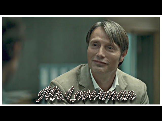 Mr.Loverman |Hannibal