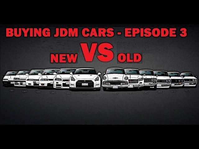 Buying JDM Cars Online : Episode 3 - NEW vs OLD