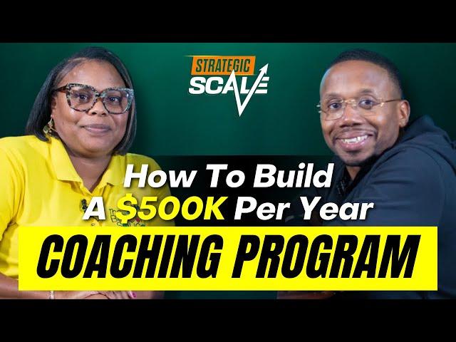 How To Build A $500k Per Year Coaching Program