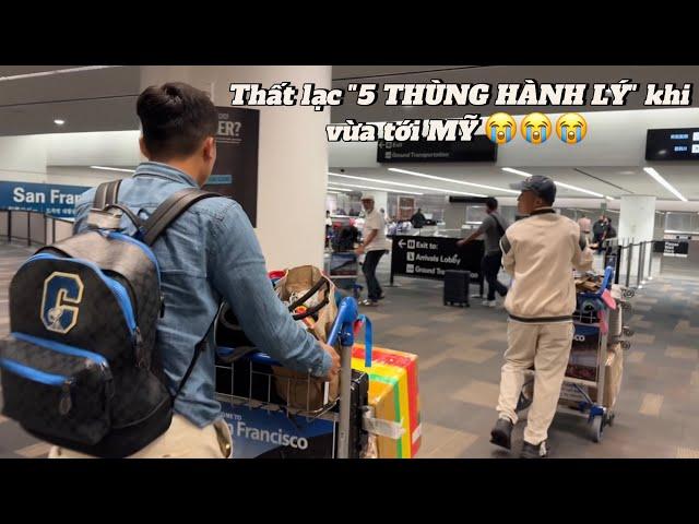 THẤT LẠC "5 THÙNG HÀNH LÝ" KHI VỪA TỚI MỸ - BRYAN & ÚT BO CHIA TAY CẢ NHÀ TRONG NƯỚC MẮT