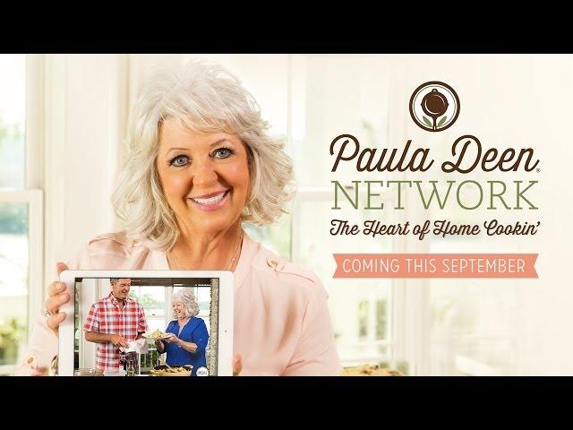 Welcome to the Paula Deen Network
