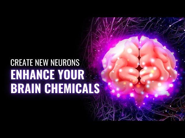 Brain Genesis | Create New Neurons | Enhance Your Brain Chemicals | Neurogenesis Isochronic Music