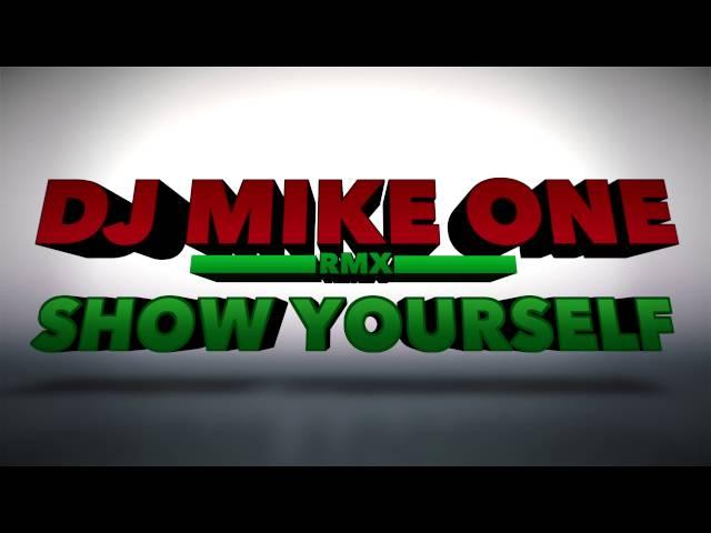 SHOW YOURSELF - KONSHENS ( DJ MIKE ONE REMIX ) Feat New Generation & Politik Nai