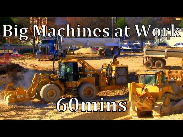 Big Machines at Work 60mins "Raw Sound"