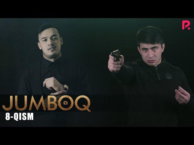 Jumboq 8-qism (milliy serial) | Жумбок 8-кисм (миллий сериал)