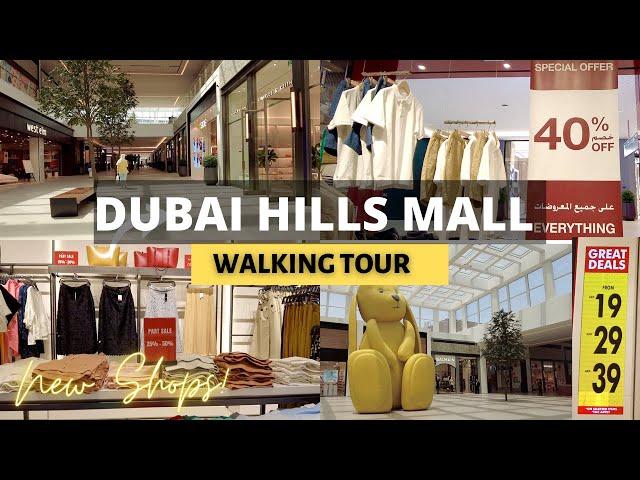 [4K] The New Mall in Dubai!! DUBAI HILLS MALL Walking Tour! New SHOPS and RESTAURANTS | Dubai Summer