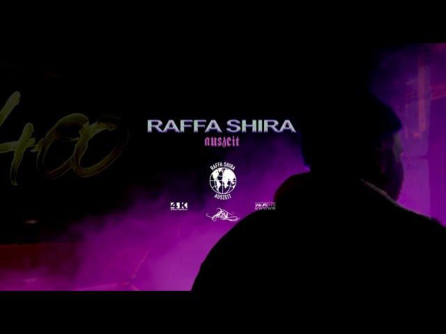 Raffa Shira - Auszeit