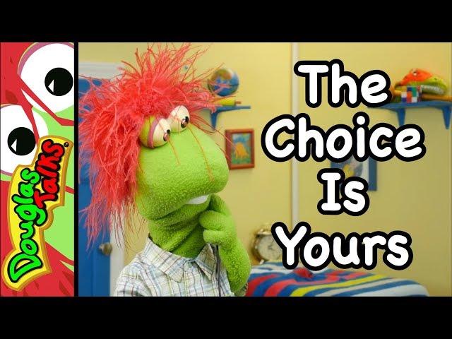The Choice Is Yours | A lesson about free will for kids