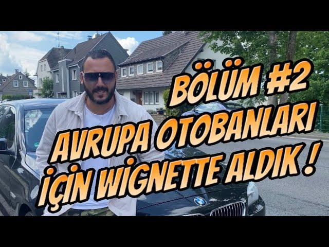 BÖLÜM 2 - ‘’SILA YOLU 2022’’  SILA YOLU HAZIRLIĞI = AVUSTURYA VİGNETTE ALDIK