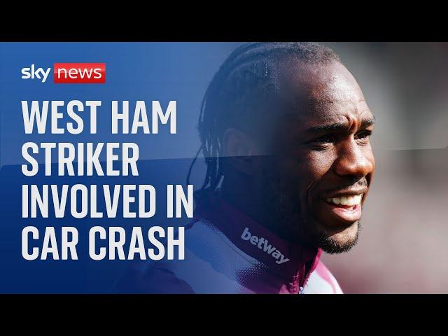 West Ham striker Michail Antonio involved in car crash