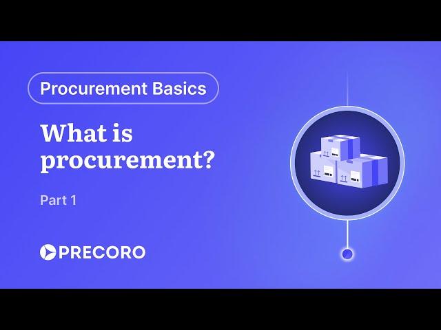 What Is Procurement? | Precoro