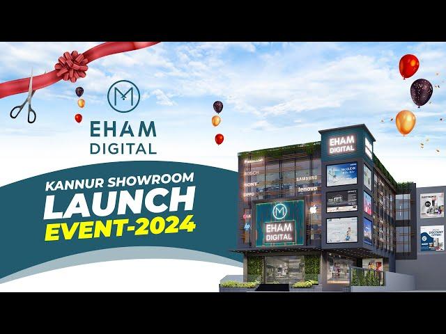 EHAM DIGITAL KANNUR GRAND LAUNCH CEREMONY LIVE