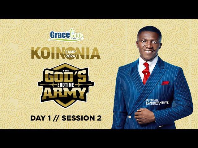 KOINONIA CAMP 2024 DAY 1// SESSION 2// WITH REV MICHAEL BOADI NYAMEKYE