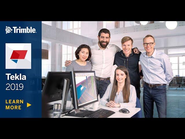 Available Now: Tekla Software 2019