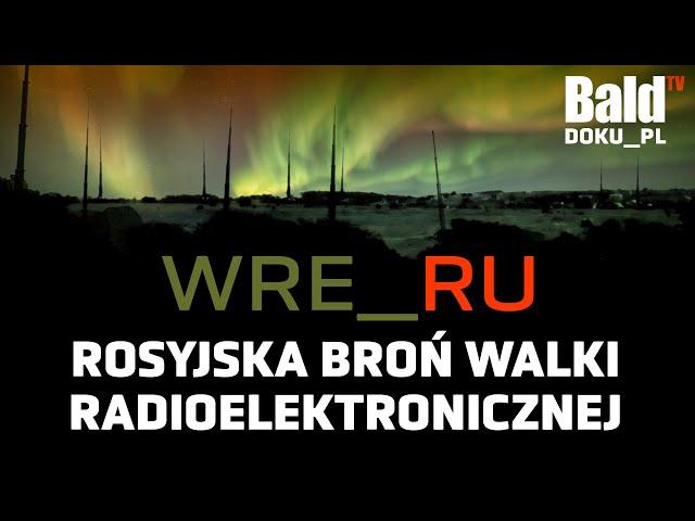 NAJNOWSZY ROSYJSKI SPRZĘT DO WALKI RADIO-ELEKTRONICZNEJ (CAŁOŚĆ) [BaldTV]