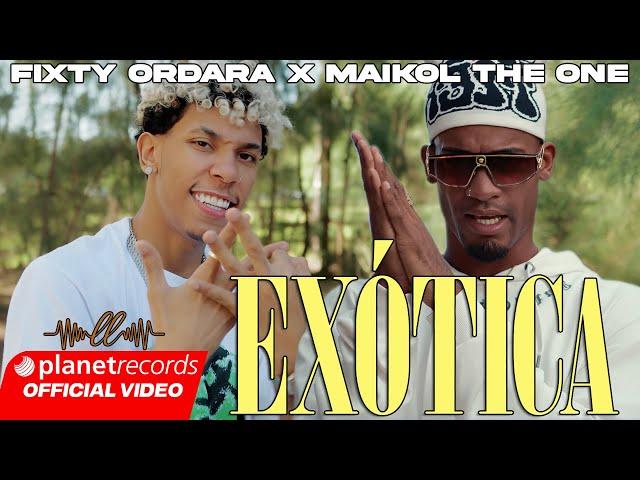 FIXTY ORDARA  MAIKOL THE ONE - Exótica (Remix) [Prod. by El Clave Studio] #Repaton