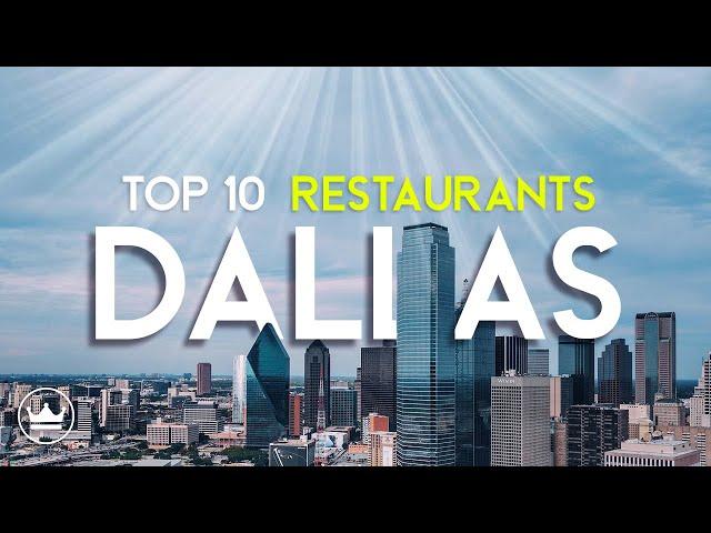 The Top 10 BEST Restaurants In Dallas (Tx), USA 2024 - Food Lover's Guide