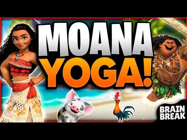 Moana Yoga  Yoga Brain Breaks For Kids  Moana 2  Cosmic Kids Yoga  Moana Kids Yoga