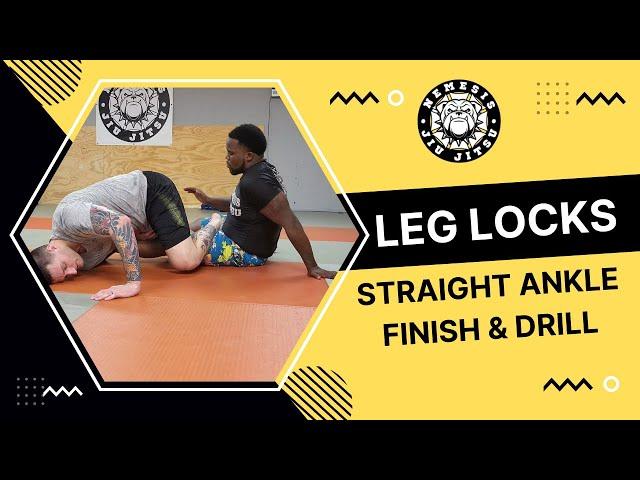 Straight Ankle Lock Finish And Drill | Brazilian Jiu Jitsu