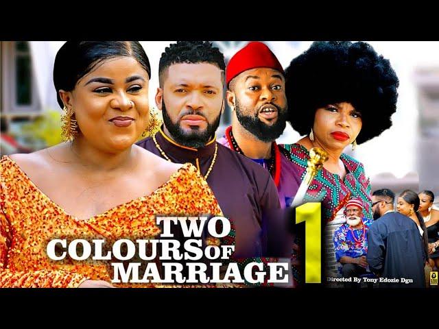 TWO COLOURS OF MARRIAGE SEASON 1- (New Movie) Uju Okoli 2024 Latest Nigerian Nollywood Movie