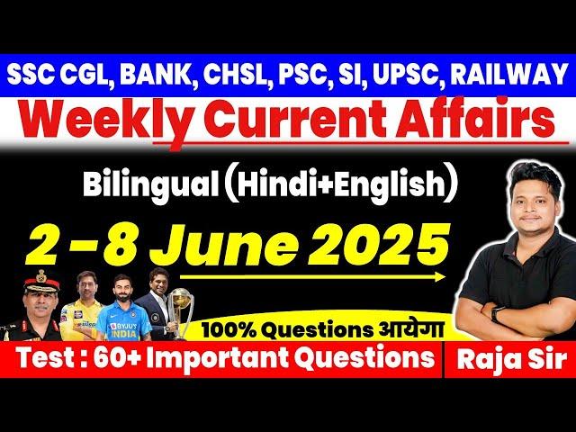 2-8 June 2025 Weekly Current Affairs 2025 |Current Affair 2025 |Ssc | Railway | Bpsc |Uppsc