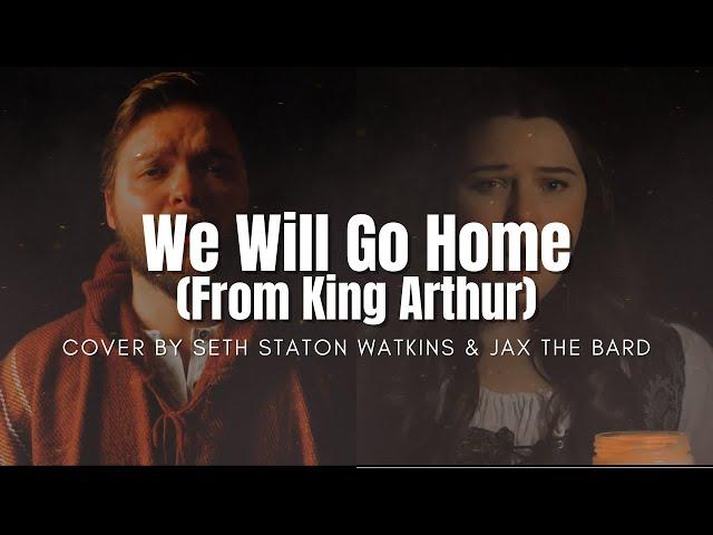 We Will Go Home (Cover) by Seth Staton Watkins &  @Jaxthebard  (Official Music Video)