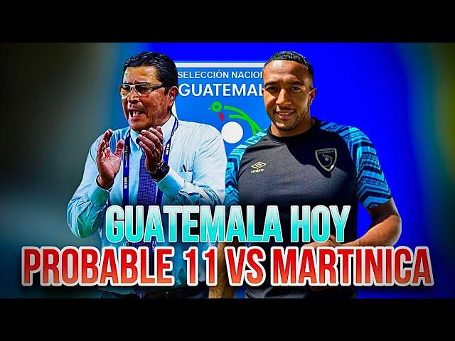 EL 11 DE GUATEMALA PARA ENFRENTAR A MARTINICA EN LA LIGA DE NACIONES!