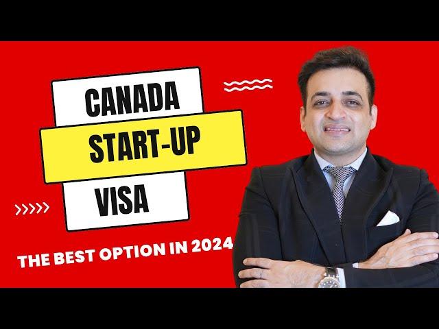 Canada Start up Visa Process Explained Step by Step 2024