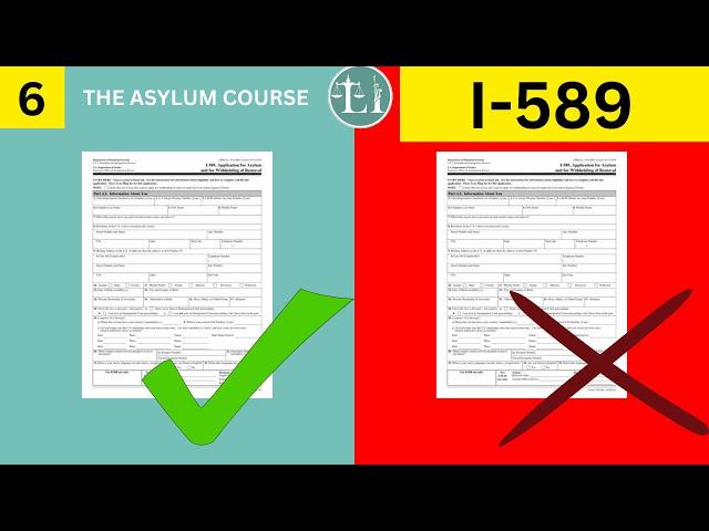 How to fill the I-589 Asylum Form Correctly - The Asylum Course