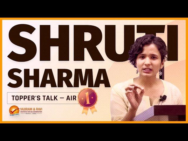 Topper's Talk by Shruti Sharma AIR 01 | Vajiram & Ravi