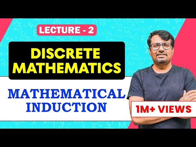 Discrete Mathematics Lecture 2 | Principle of Mathematical Induction By Dr.Gajendra Purohit