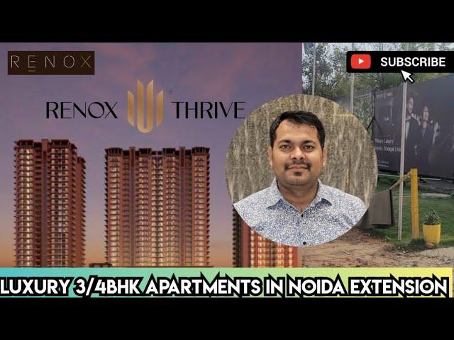 Renox Thrive Noida Extension | Luxury 3/4BHK Flats in Mivan Construction In Greno West ️ 9911668551