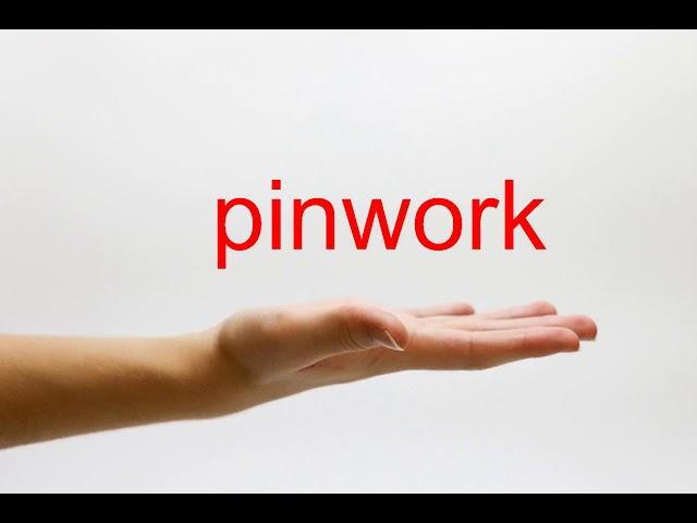 How to Pronounce pinwork - American English