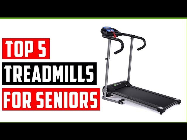 Best Treadmills for Seniors 2024 | Top 5 Treadmills Reviews