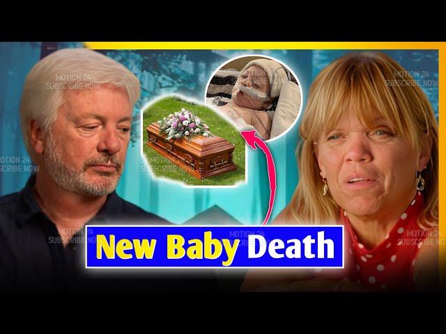 Amy's New Baby De*ath  | Amy Roloff Hospitalized | Crying Chris Marek | Little People, Big World