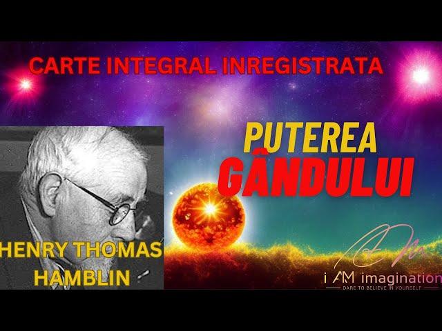 Henry Thomas Hamblin: Puterea gandului (carte integral inregistrata)