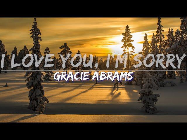 Gracie Abrams - I Love You, I'm Sorry (Lyrics) - Audio at 192khz