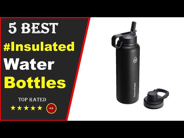  Top 5: Best Insulated Water Bottle 2024 [Tested & Reviewed]