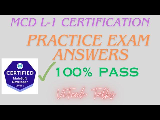 MuleSoft Certified Developer Level-1 Practice Test Answers | @vitechtalks6017 | 100% Pass Guaranty