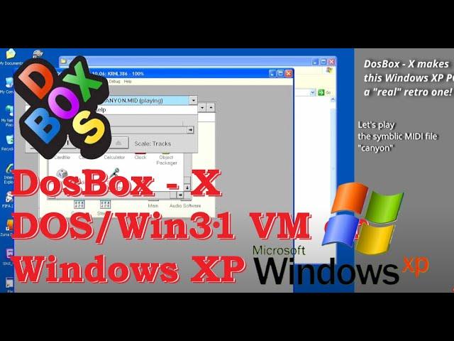 DosBox-X makes Windows XP PC a "real" retro one! - DOS/Win3.1 on XP #dosbox #windowsxp