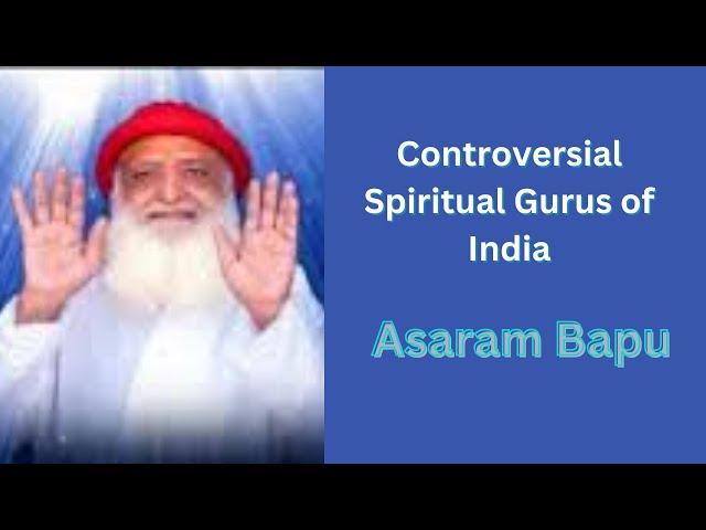 Controversial Spiritual Gurus of India- ASARAM BAPU / Celluloid Shirpigal