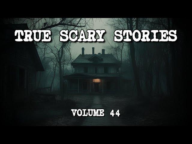 13 TRUE SCARY STORIES [Compilation Vol. 44]