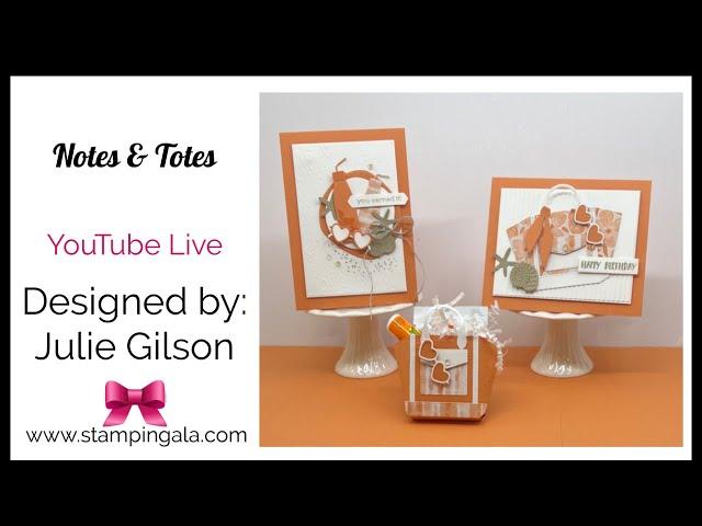 Stampin' Up Notes & Totes: 2 Card Designs + Gift Bag Tutorial