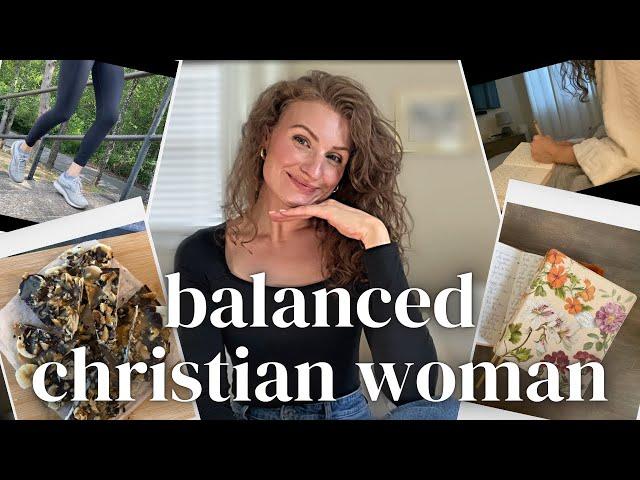 Healthy Habits For The Balanced Christian Woman