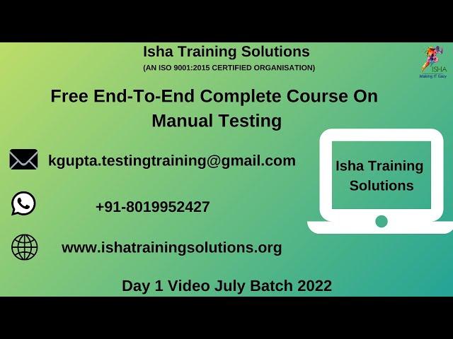 Free End-To-End Complete Course On Manual Testing Day 1 On 27th July 2022