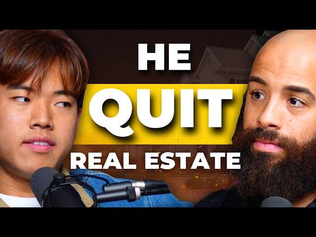 Why Everyone is Quitting Real Estate | Kevin Choe