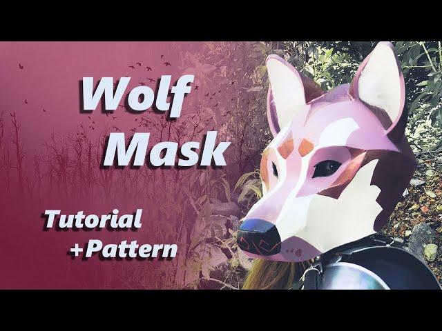 Wolf Therian Mask Tutorial with Pattern - Cosplay and Halloween Costume Making